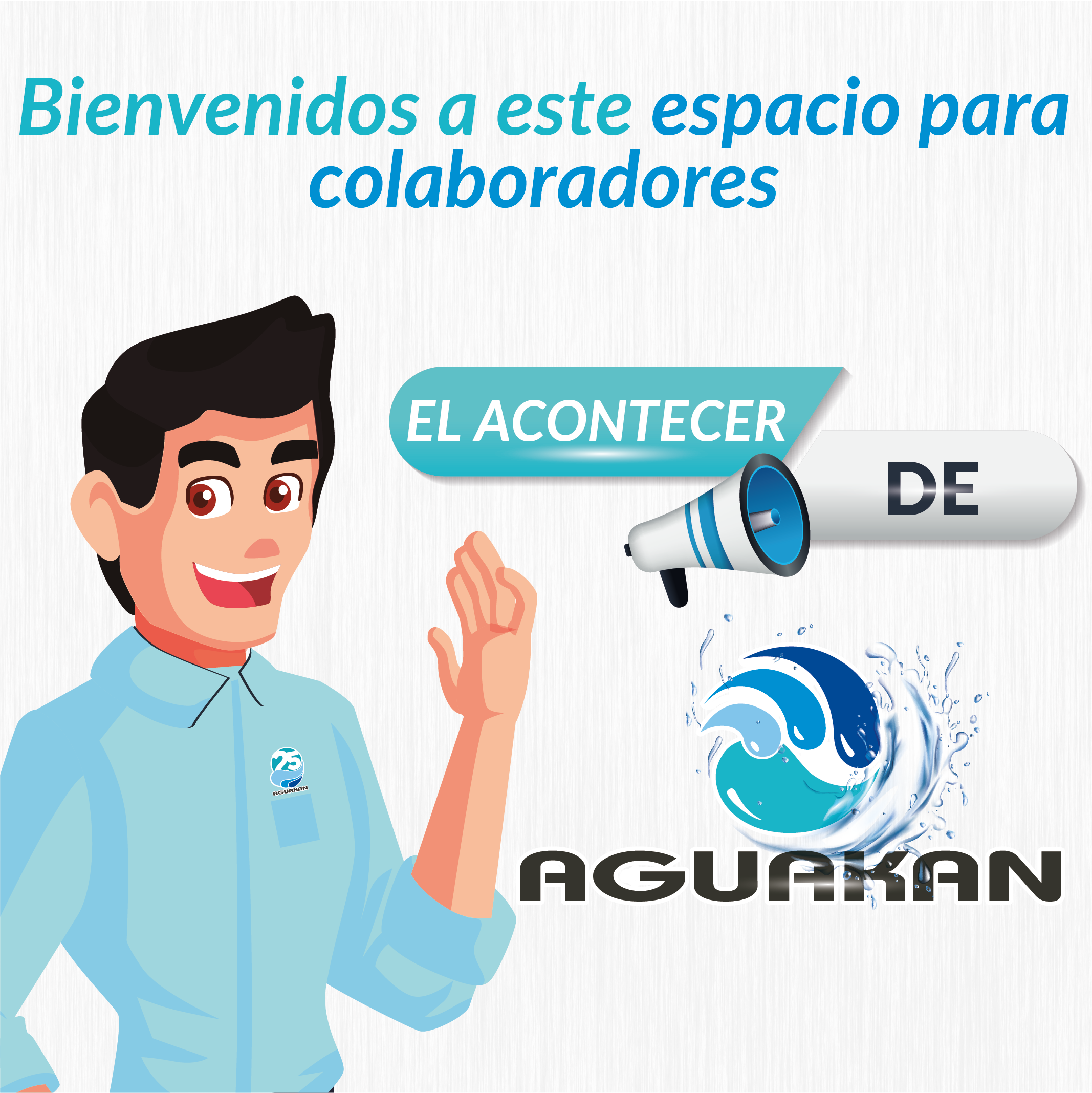 ¡Bienvenido colaborador de AGUAKAN!