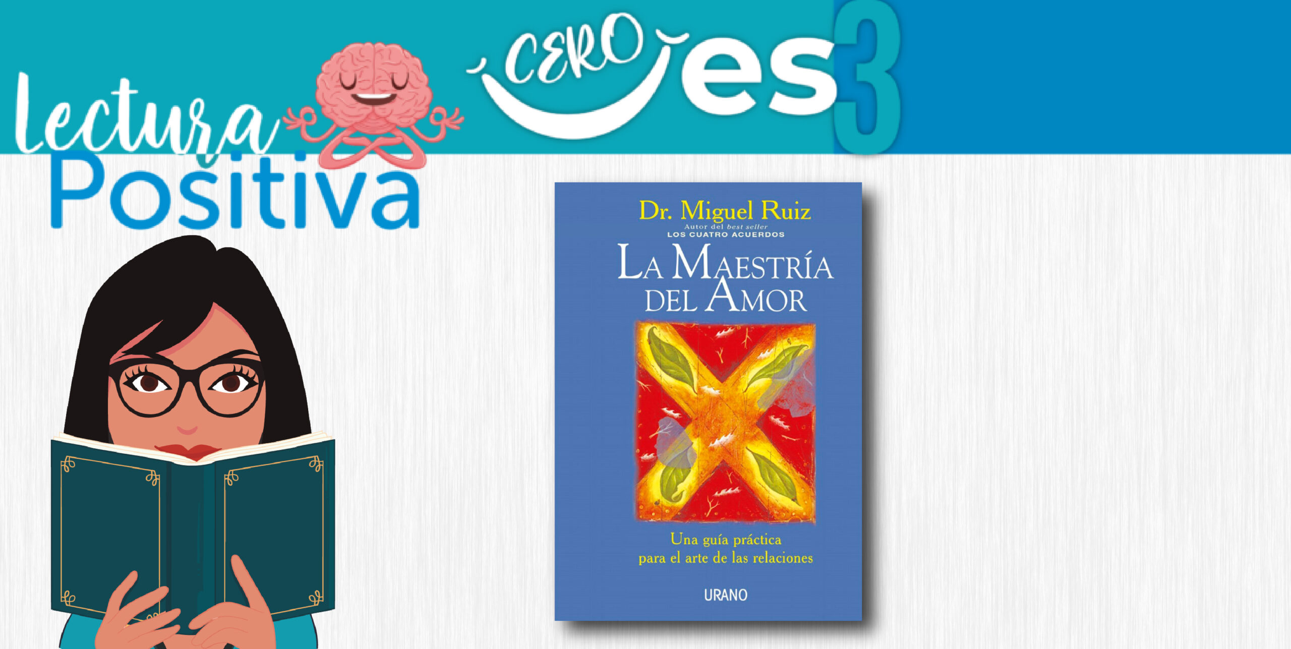 LECTURA POSITIVA: La Maestría del Amor ?