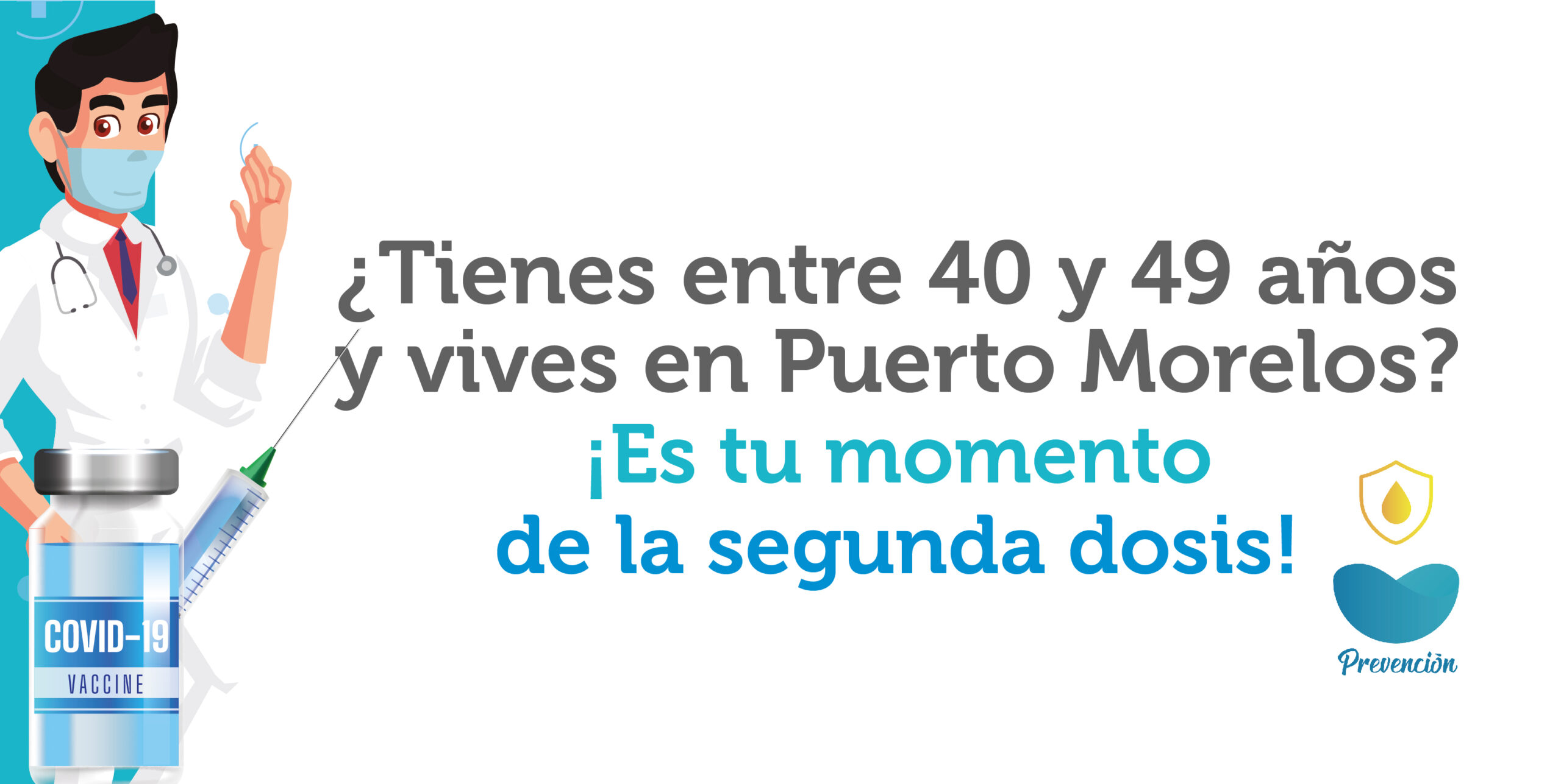Ya hay fecha para la segunda dosis de 40 a 49 años en Puerto Morelos