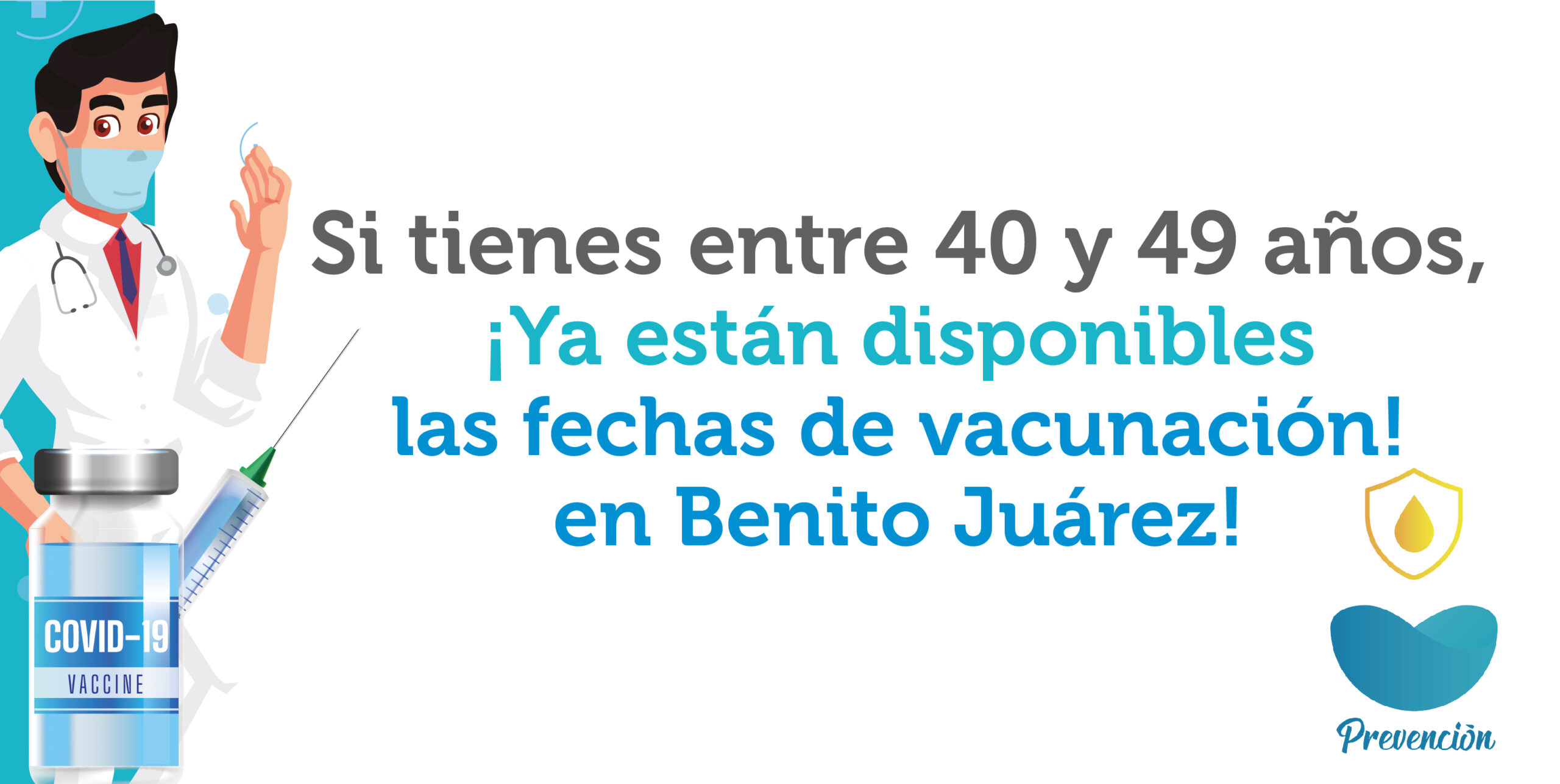 SI TIENES ENTRE 40 Y 49 AÑOS: ¡APLÍCATE LA SEGUNDA DOSIS EN BENITO JUÁREZ!