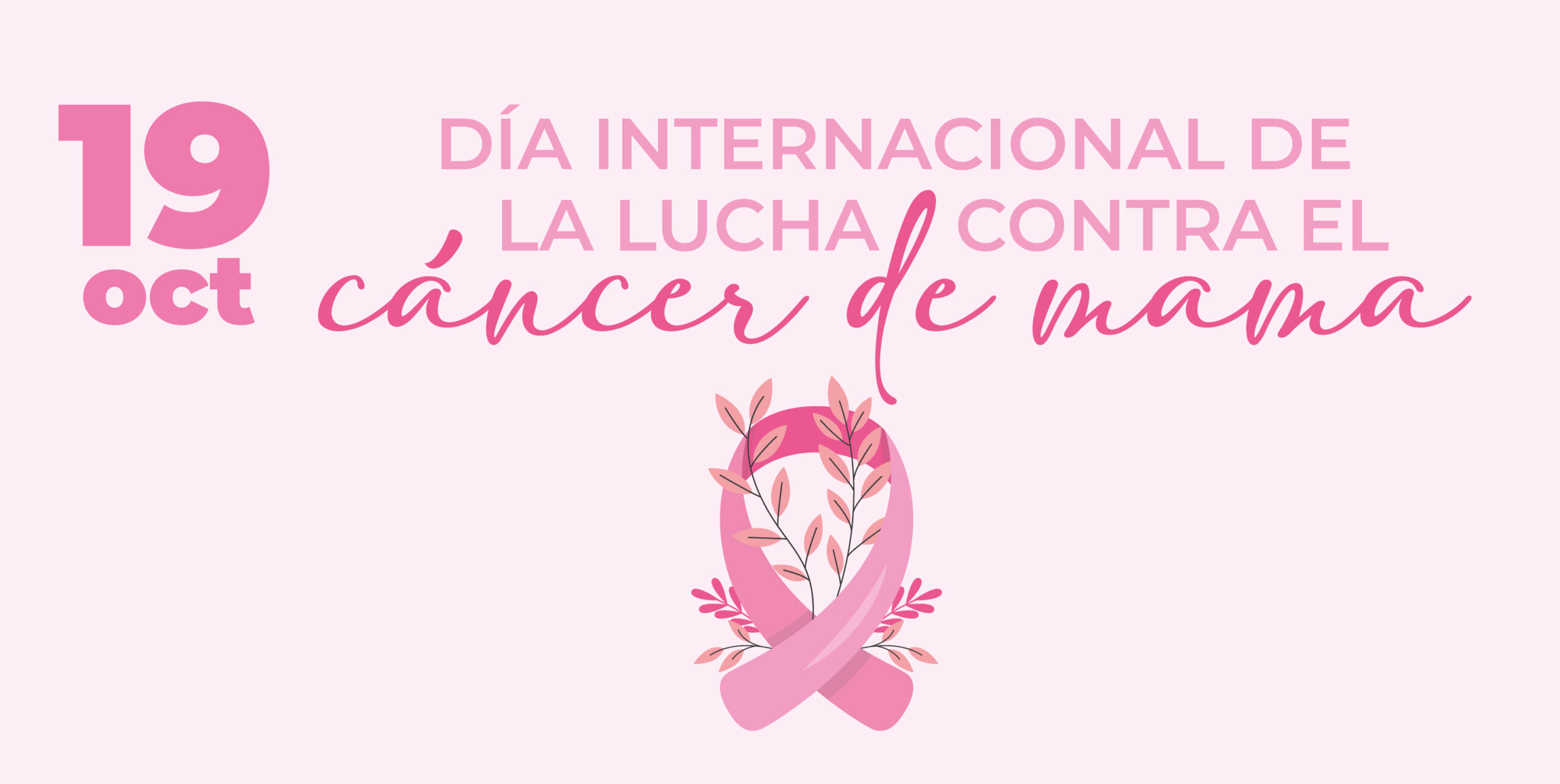 19 de Octubre Día Internacional Contra la Lucha del Cáncer de Mama