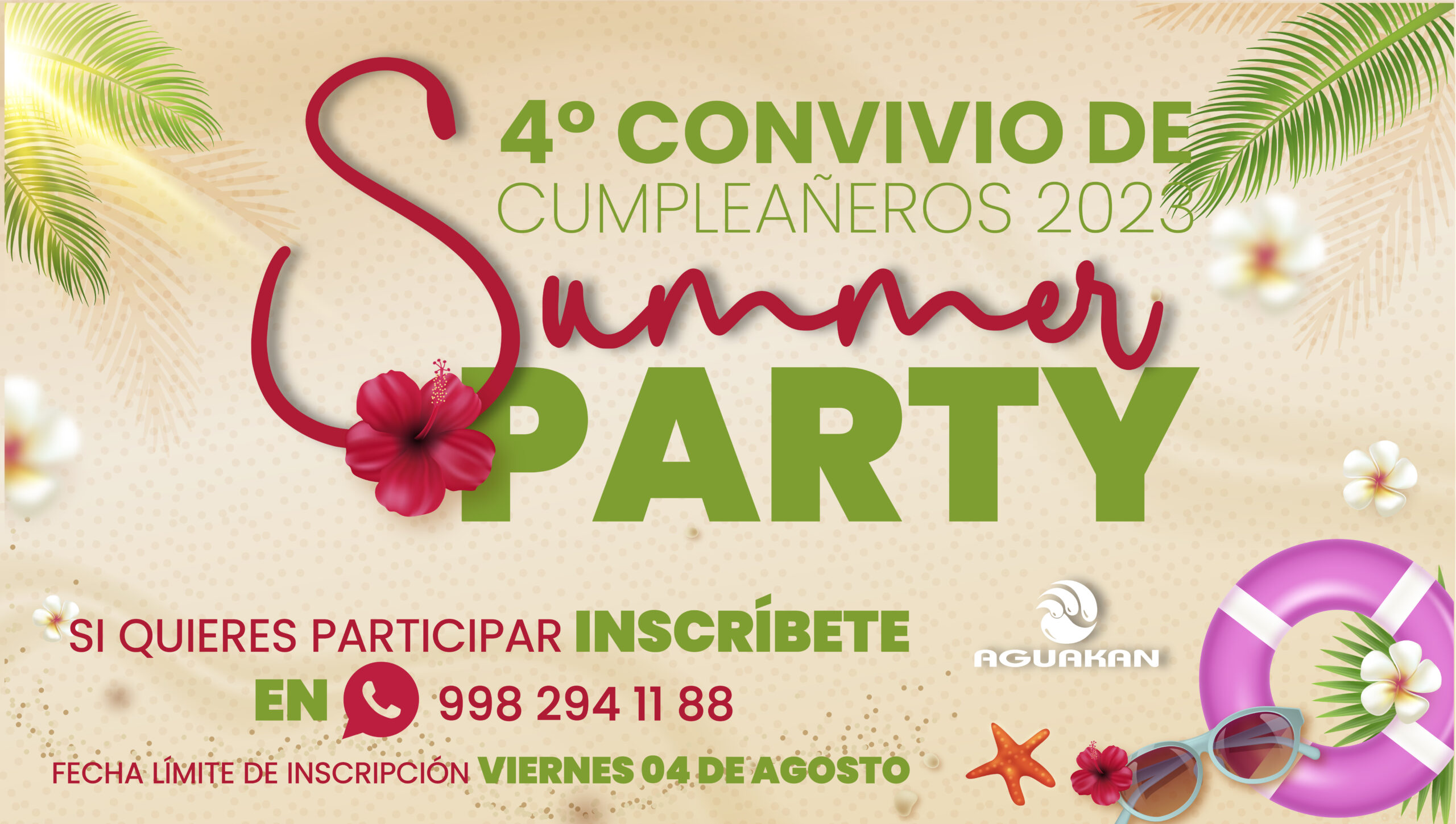 SUMMER PARTY: CUMPLEAÑEROS JULI-AGOSTO