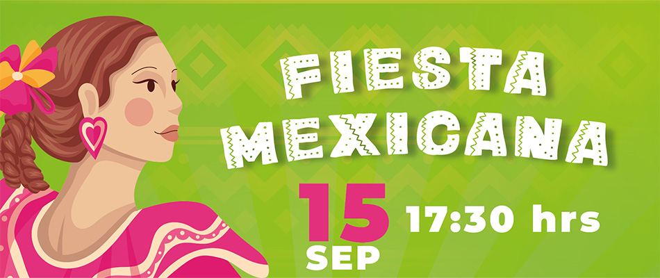 Fiesta Mexicana ¡15 SEPTIEMBRE!